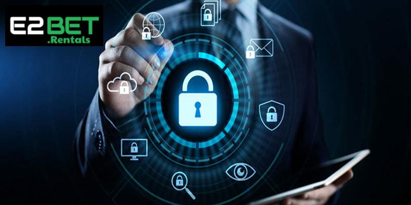 Chính sách bảo mật tại E2BET.rentals là điểm tựa xây dựng nhà cái uy tín
