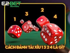 Cách đánh tài xỉu 1-3-2-4: Chiến lược hiệu quả cho người chơi